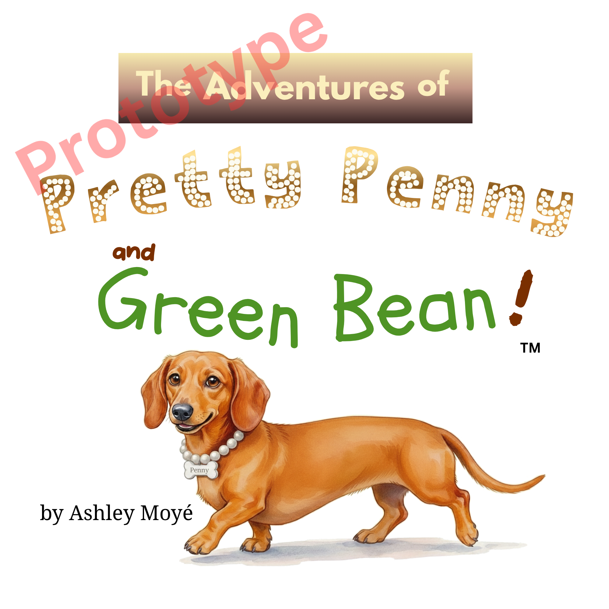 Cover image for The Adventures of Pretty Penny and Green Bean!